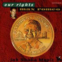 Max Romeo - Our Rights